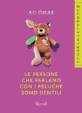 Cover: Le persone che parlano con i peluche sono gentili - Rizzoli