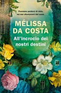 Cover: All'incrocio dei nostri destini - BUR Narrativa;Rizzoli