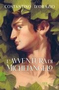 Cover: L' avventura di Michelangelo - BUR Ragazzi Verdi;Rizzoli