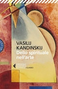 Cover: Dello spirituale nell'arte - Universale economica. I classici;Feltrinelli