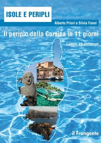 Abbildung von: Il periplo della Corsica in 11 giorni. Luoghi ed emozioni - Edizioni Il Frangente