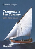 Cover: Tramonto a San Terenzo e altre storie di mare - Edizioni Il Frangente