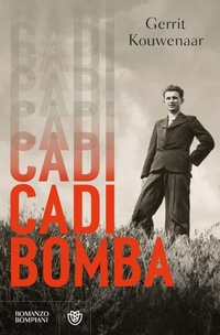 Abbildung von: Cadi, bomba - Narratori stranieri;Bompiani