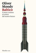 Cover: Baltico. Il mare conteso al centro del nostro futuro - I nodi;Marsilio
