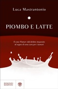 Cover: Piombo e latte - Narratori italiani;Bompiani