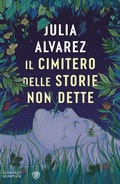Cover: Il cimitero delle storie non dette - Narratori stranieri;Bompiani