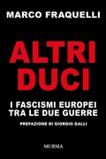 Cover: Altri duci. I fascismi europei tra le due guerre - Mursia