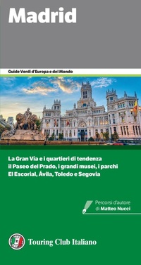 Abbildung von: Madrid - Guide verdi d'Europa e del mondo;Touring