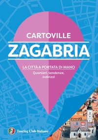 Enlarge image Cover: Zagabria - CartoVille;Touring