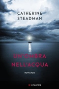 Cover: Un' ombra nell'acqua - La Gaja scienza;Longanesi