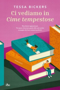 Abbildung von: Ci vediamo in Cime tempestose - Narrativa Nord;Nord