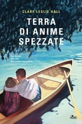 Cover: Terra di anime spezzate - Narrativa Nord;Nord