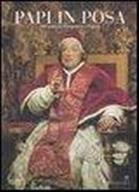 Abbildung von: Papi in posa. 500 anni di ritrattistica papale. Catalogo della mostra (Washington DC, 16 ottobre 2005-30 marzo 2006) - Gangemi Editore