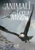 Cover: Gli animali nella Terra di Mezzo - Eterea Edizioni