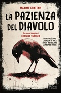 Cover: La pazienza del diavolo. Una nuova indagine di Ludivine Vancker - Le stanze;Salani