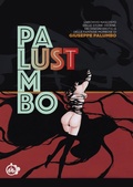 Cover: Lust. L'archivio nascosto delle storie oscene, dei disegni erotici e delle fantasie morbose di Giuseppe Palumbo - Cut-Up