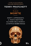 Cover: Il ciclo di Morte. Morty l'apprendista-Il tristo mietitore-All'anima della musica-La notte di Babbo Maiale - I grandissimi TEA;TEA
