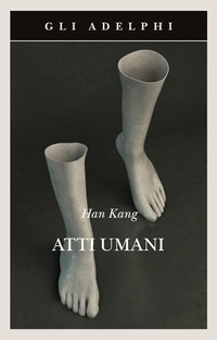 Abbildung von: Atti umani - Gli Adelphi;Adelphi