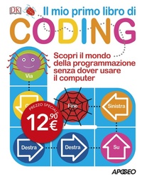 Enlarge image Cover: Il mio primo libro di coding - Apogeo