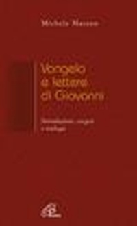 Abbildung von: Vangelo e Lettere di Giovanni. Introduzione, esegesi e teologia - La Parola e la sua ricchezza;Paoline Editoriale Libri