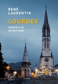 Cover: Lourdes. Cronaca di un mistero - Libri liberi;Paoline Editoriale Libri