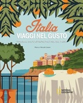 Cover: Italia. Viaggi nel gusto. Itinerari enogastronomici nel bel paese - White Star