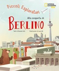 Cover: Alla scoperta di Berlino. Piccoli esploratori - White Star