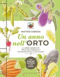 Cover: Un anno nell'orto. Il libro-agenda di 'Orto Da Coltivare' per programmare le coltivazioni - Hobby;Gribaudo
