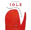Cover: Iole. La balena mangiaparole - Albi illustrati;Gribaudo