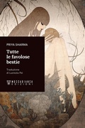 Cover: Tutte le favolose bestie - Moscabianca Edizioni