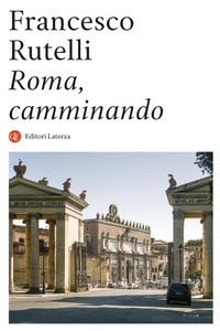 Abbildung von: Roma, camminando - I Robinson. Letture;Laterza