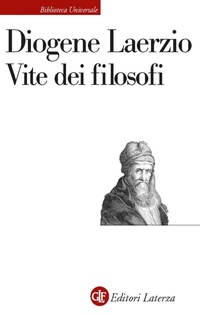 Abbildung von: Vite dei filosofi - Biblioteca universale Laterza;Laterza