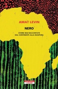 Cover: Nero. Storie mai raccontate dal continente della diaspora - I colibr&igrave;;Neri Pozza