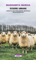 Cover: Essere umani. L'impatto dell'intelligenza artificiale sulle nostre vite - Bloom;Neri Pozza
