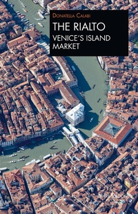 Abbildung von: The Rialto Venice's island market. A walk through art and history - Quaderni delle Regaste;Cierre edizioni