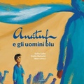 Cover: Anatuf e gli uomini blu - Illustrati;EDT-Giralangolo