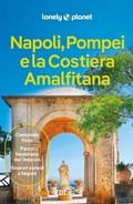 Cover: Napoli, Pompei e la Costiera Amalfitana - Guide citt&agrave; EDT/Lonely Planet;Lonely Planet Italia