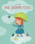Cover: Una lacrima felice - Mini albi;Pane e Sale
