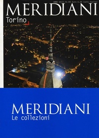 Abbildung von: Langhe-Roero e Monferrato-Torino - Meridiani. Le collezioni;Editoriale Domus