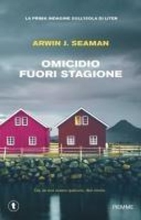 Abbildung von: Omicidio fuori stagione. La prima indagine sull'isola di Liten - Tascabili Piemme;Piemme