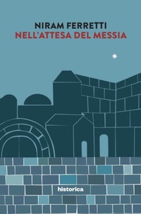 Abbildung von: Nell'attesa del messia - Historica Edizioni