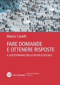 Cover: Fare domande e ottenere risposte. Il questionario nella ricerca sociale - Trattati e manuali. Sociologia;Vita e Pensiero