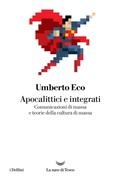 Cover: Apocalittici e integrati - I delfini;La nave di Teseo