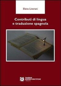 Abbildung von: Contributi di lingua e traduzione spagnola. Ediz. spagnola - Tangram Edizioni Scientifiche