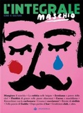 Cover: Maschio - L' Integrale;Iperborea