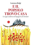 Cover: E il popolo trov&ograve; casa. Un sogno condiviso nel Dopoguerra di Torrenieri - NIE