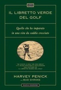 Cover: Il libretto verde del golf. Quello che ho imparato in una vita da caddie cresciuto - Caissa Italia