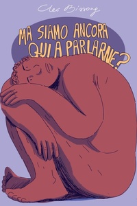 Abbildung von: Ma siamo ancora qui a parlarne? - Coconino cult;Coconino Press