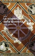 Cover: La scoperta della diversit&agrave;. Scritti inediti e rari - Clavis;Scuola Normale Superiore