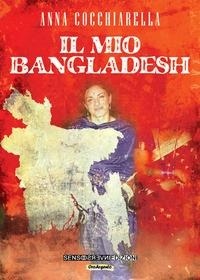 Abbildung von: Il mio Bangladesh - OroArgento;Sensoinverso Edizioni